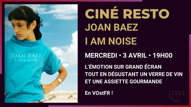 04.03 - ciné resto - Joan Baez