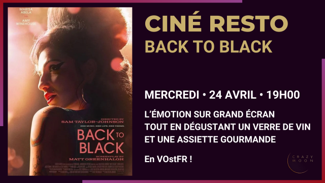 04.24 - ciné resto - Back to black