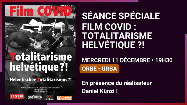 12.11 - site - séance spéciale - FILM COVID  TOTALITARISME HELVÉTIQUE !.png