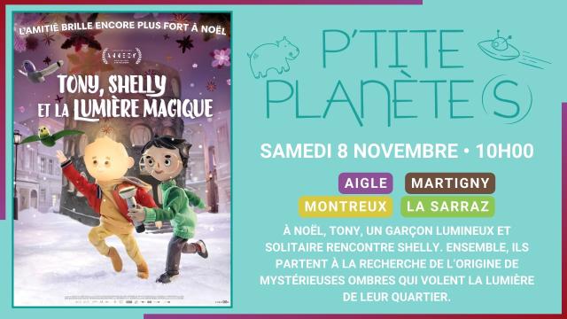 08.11 - P'TITE PLANETE(S) - TONY, SHELLY ET LA LUMIERE MAGIQUE - SITE.jpg