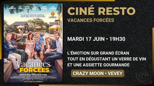 17.06 - CINE RESTO - VACANCES FORCEES - SITE.jpg