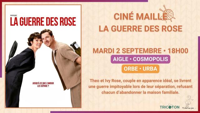 02.09 - CINE MAILLE - LA GUERRE DES ROSE - SITE.jpg