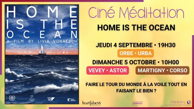 04.09 _ 05.10 - CINE MEDITATION - HOME IS THE OCEAN - SITE.jpg