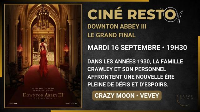 16.09 - CINE RESTO - DOWNTON ABBEY III LE GRAND FINAL - SITE.jpg