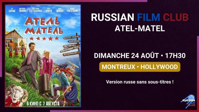24.08 - RUSSIAN FILM CLUB - ATEL MATEL - SITE.jpg
