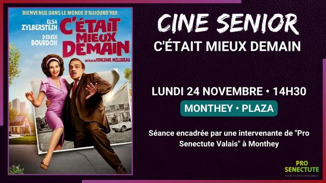24.11 - CINE SENIOR - C'ETAIT MIEUX DEMAIN - SITE .jpg
