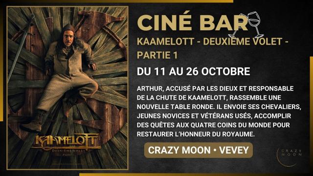 1126.10 - CINE BAR - KAAMELOTT - DEUXIÈME VOLET - PARTIE 1 - SITE.jpg