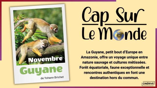 NOVEMBRE - CAP SUR LE MONDE - GUYANE - SITE.jpg