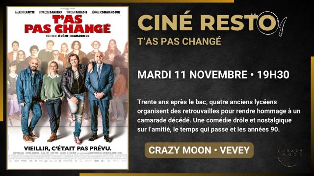 11.11 - CINE RESTO - T'AS PAS CHANGE - SITE.jpg