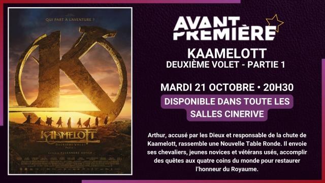 21.10 - AVANT-PREMIERE - KAAMELOTT DEUXIEME VOLET - SITE.jpg