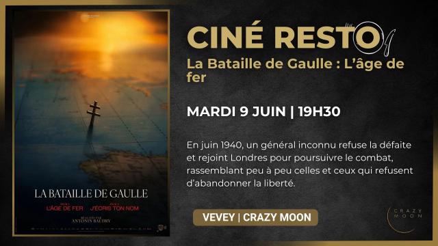 09.06 - CINÉ RESTO - LA BATAILLE DE GAULLE L'ÂGE DE FER - SITE.jpg