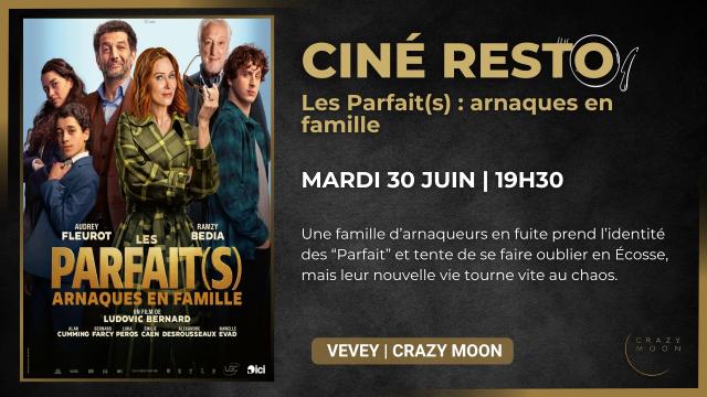 30.06 - CINÉ RESTO - LES PARFAIT(S) ARNAQUES EN FAMILLE - SITE.jpg