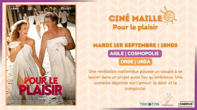 01.09 - CINÉ MAILLE - POUR LE PLAISIR - SITE.jpg