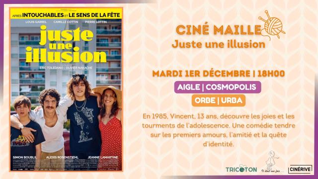01.12 - CINÉ MAILLE - JUSTE UNE ILLUSION - SITE.jpg