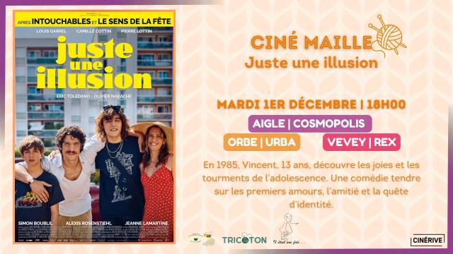 01.12 - CINÉ MAILLE - JUSTE UNE ILLUSION - SITE.jpg