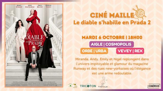 06.10 - CINÉ MAILLE - LE DIABLE S'HABILLE EN PRADA 2 - SITE.jpg