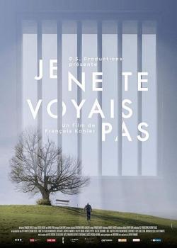 JE NE TE VOYAIS PAS