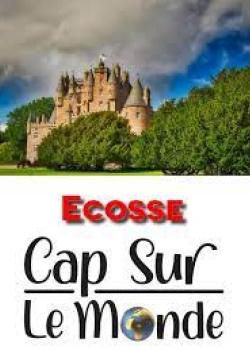CAP SUR LE MONDE : ECOSSE