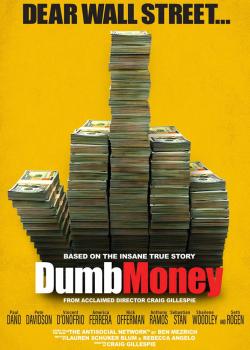 DUMB MONEY