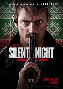 SILENT NIGHT : VENGEANCE SILENCIEUSE