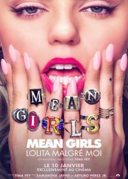 MEAN GIRLS : LOLITA MALGRE MOI