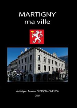 HOMMAGE A LEONARD GIANADDA : MARTIGNY MA VILLE