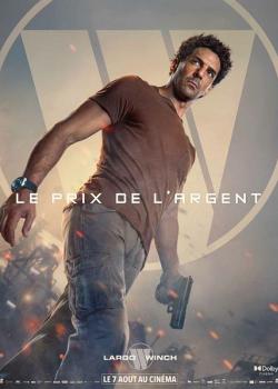 LARGO WINCH : LE PRIX DE L' ARGENT