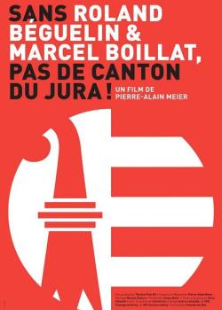 SANS ROLAND BEGUELIN ET MARCEL BOILLAT...