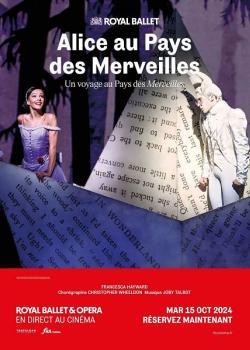 LE ROYAL BALLET : ALICE AU PAYS DES MERVEILLES