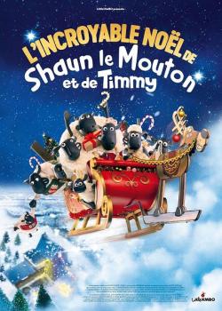 L'INCROYABLE NOËL DE SHAUN LE MOUTON ET DE TIMMY