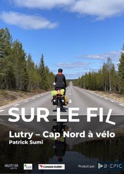 SUR LE FIL : LUTRY/CAP NORD A VELO