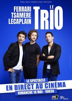 FERRARI, TSAMERE, LECAPLAIN : LE TRIO