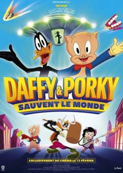 LOONEY TUNES : DAFFY & PORKY SAUVENT LE MONDE