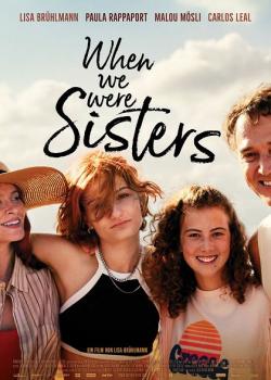 WHEN WE WERE SISTERS