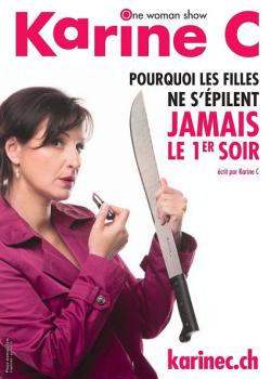KARINE C : ONE WOMAN SHOW