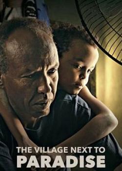 CINE-CLUB D'ORBE : THE VILLAGE NEXT TO PARADISE