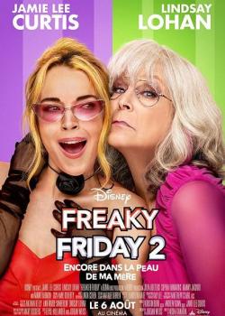 FREAKY FRIDAY 2 : ENCORE DANS LA PEAU DE MA MERE