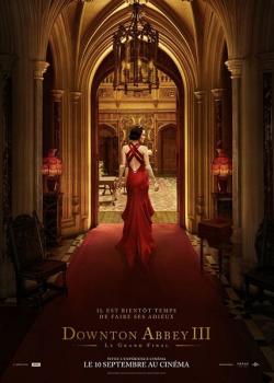 DOWNTON ABBEY III : LE GRAND FINAL