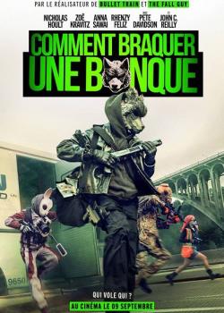 COMMENT BRAQUER UNE BANQUE