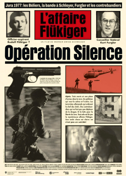 OPERATION SILENCE : L'AFFAIRE FLÜKIGER