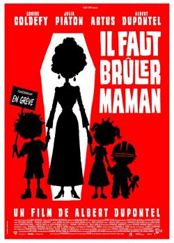 IL FAUT BRÛLER MAMAN.jpg
